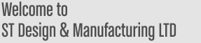 Welcome to ST Design & Manufacturing